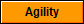 Agility